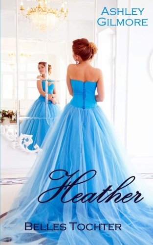 Heather (Belles Tochter): Princess in love 6 Fairy Tales & Legends