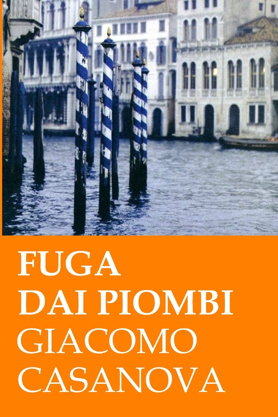 Fuga dai Piombi Classics
