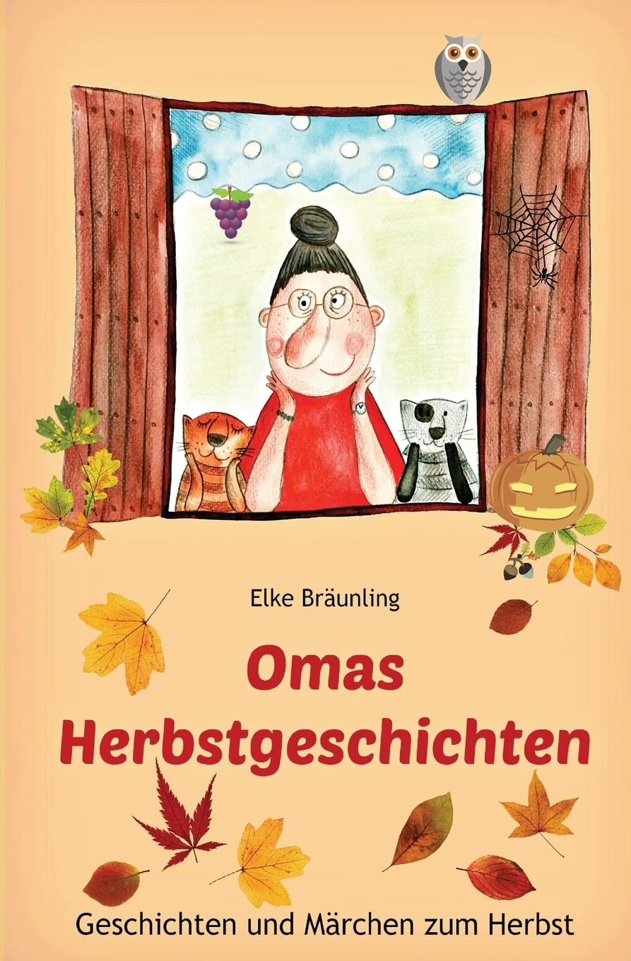 Omas Herbstgeschichten: Geschichten und Märchen zum Herbst für Kinder Non-fiction