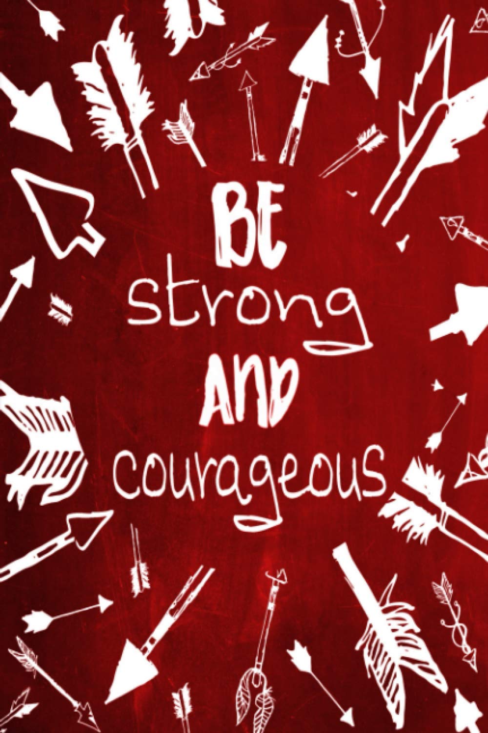 Chalkboard Journal - Be Strong and Courageous (Red): 100 page 6" x 9" Ruled Notebook: Inspirational Journal, Blank Notebook, Blank Journal, Lined ... Notebook Journals - Aqua Collection, Band 4) Hobbies & Crafts
