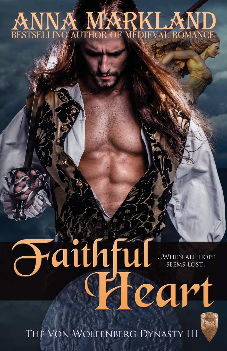 Faithful Heart (The Von Wolfenberg Dynasty, Band 3) Historical Fiction