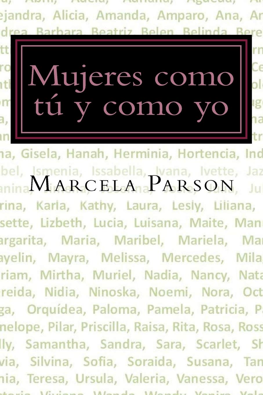 Mujeres como tu y como yo: Historias de Vida en Recuperación Psychology
