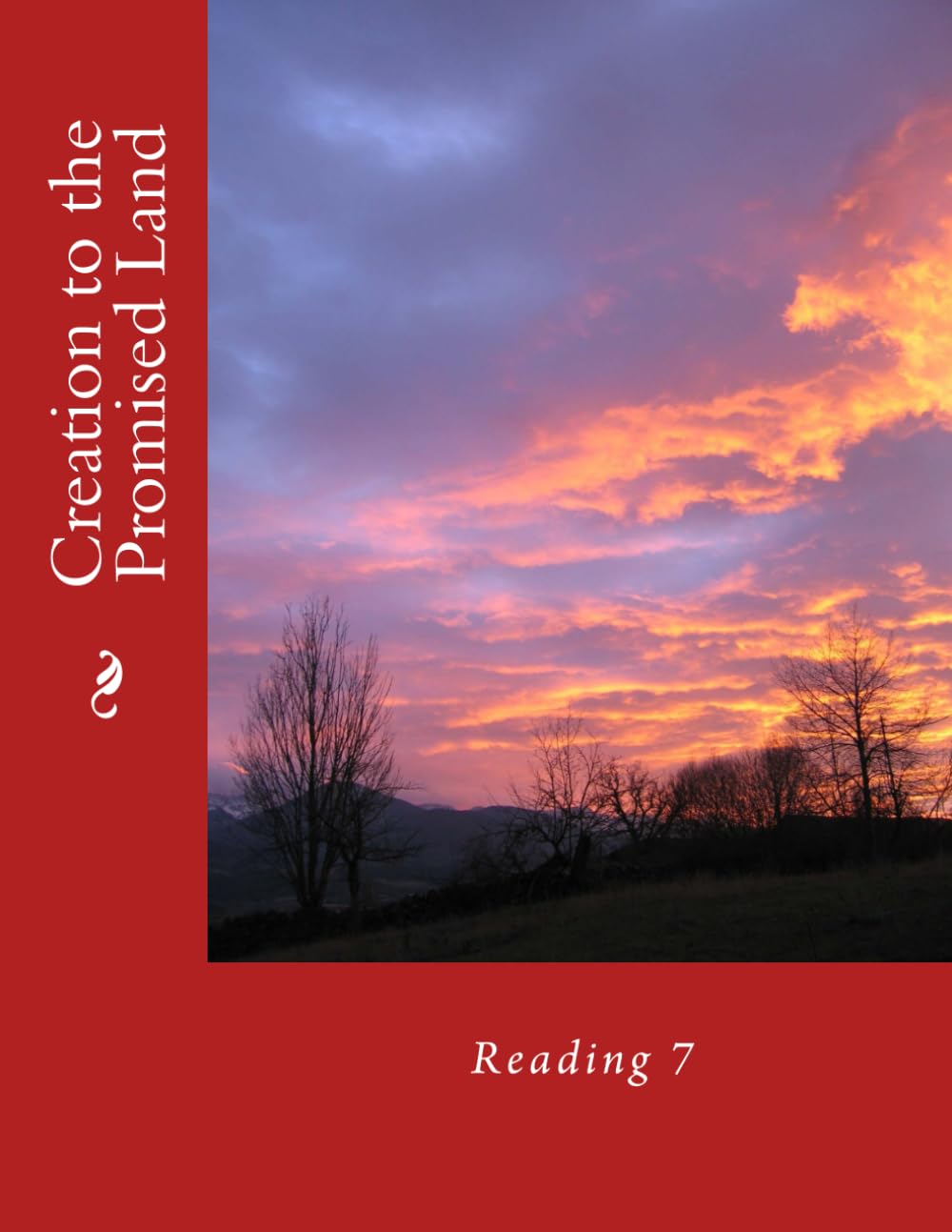 Creation to the Promised Land: Reading 7 Education & Training