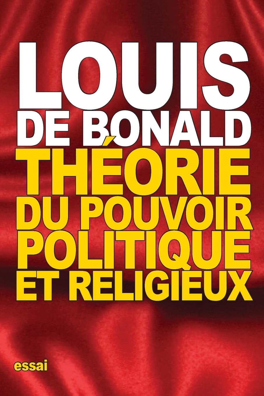 Théorie du pouvoir politique et religieux book