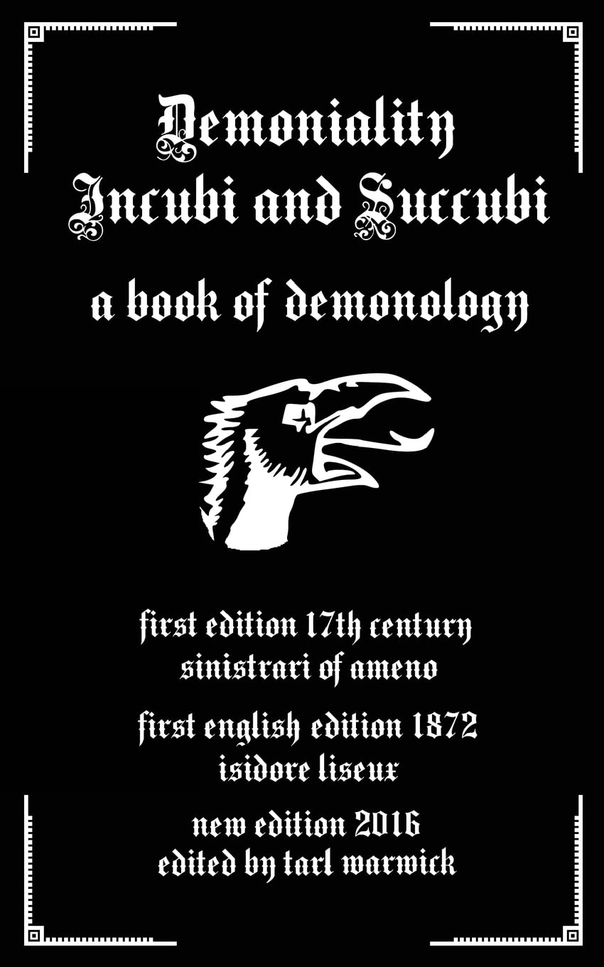 Demoniality: Incubi and Succubi: A Book of Demonology Contemporary literature