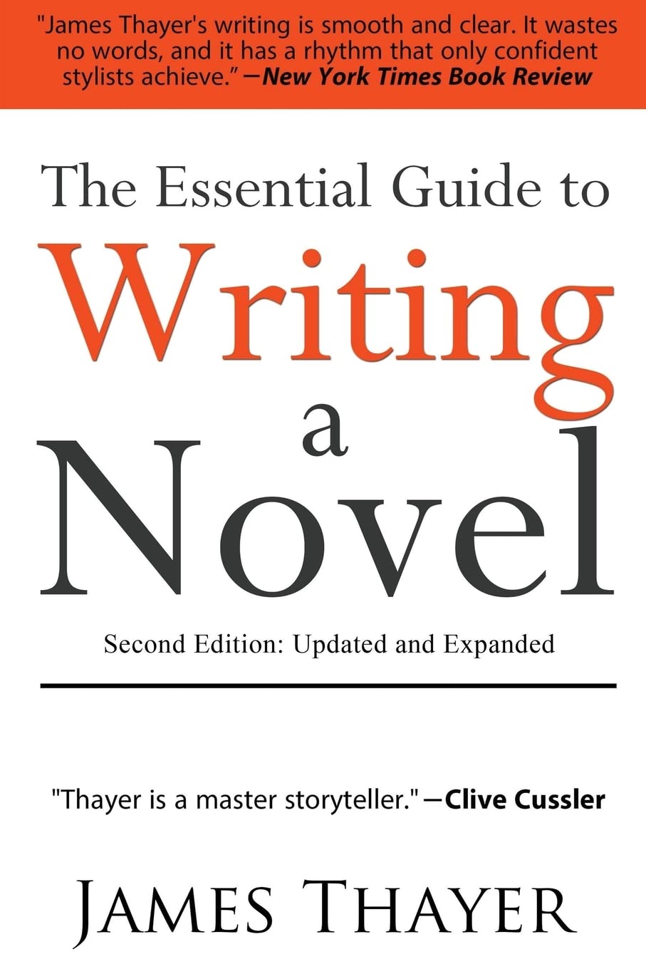 The Essential Guide to Writing a Novel: A Complete and Concise Manual for Fiction Writers: Second Edition Media & Communication