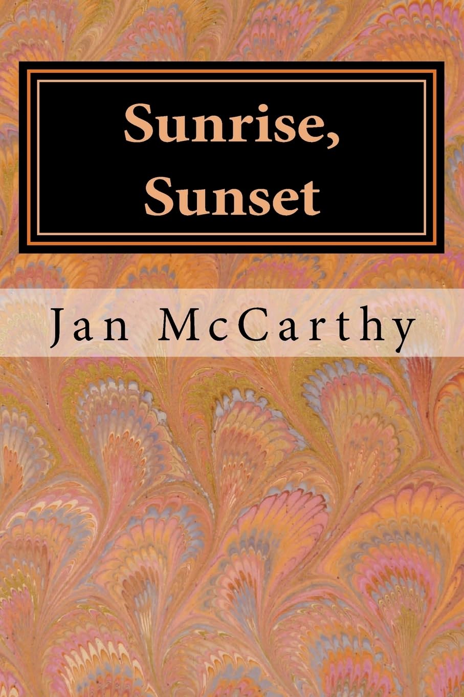 Sunrise, Sunset: A Tale of Time (Rainbow Tales, Band 2) Fiction