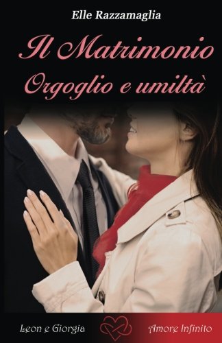 Il Matrimonio Orgoglio e umiltà book