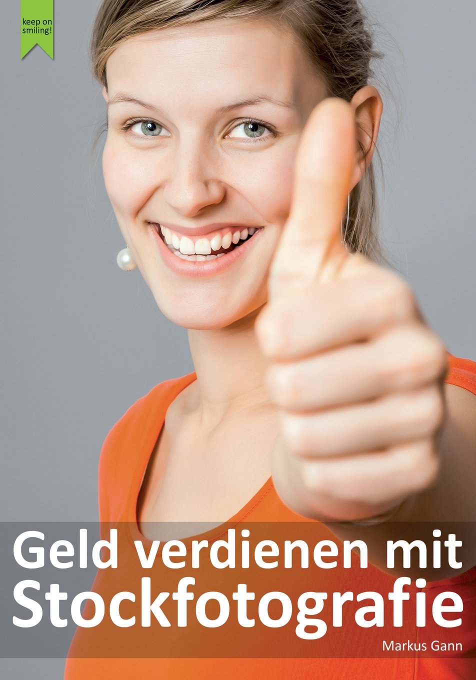 Geld verdienen mit Stockfotografie Photography