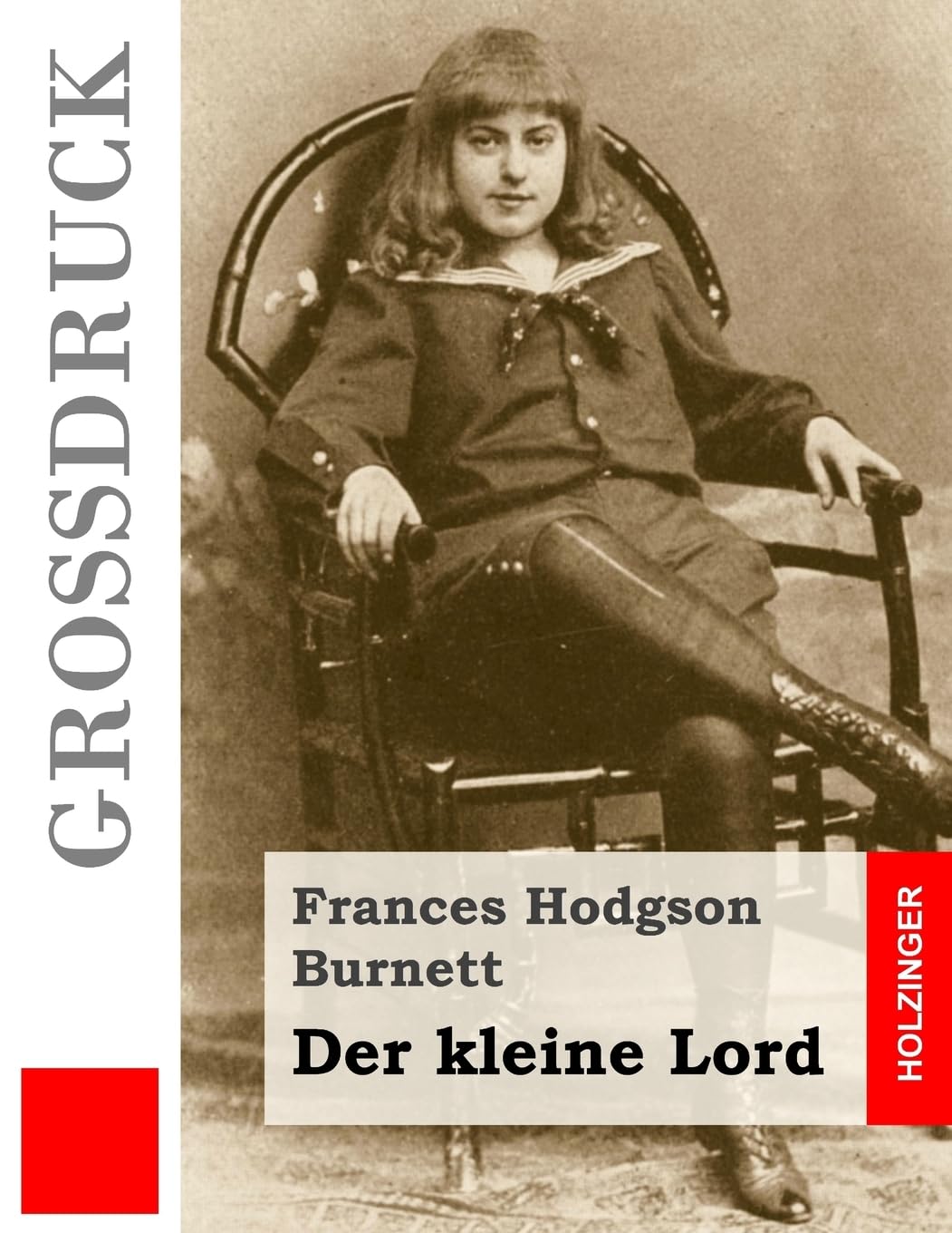 Der kleine Lord (Großdruck) Classics