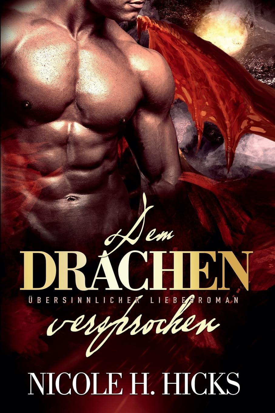 Dem Drachen versprochen: Übersinnlicher Liebesroman (Paranormal Fantasy Romance) Eroticism