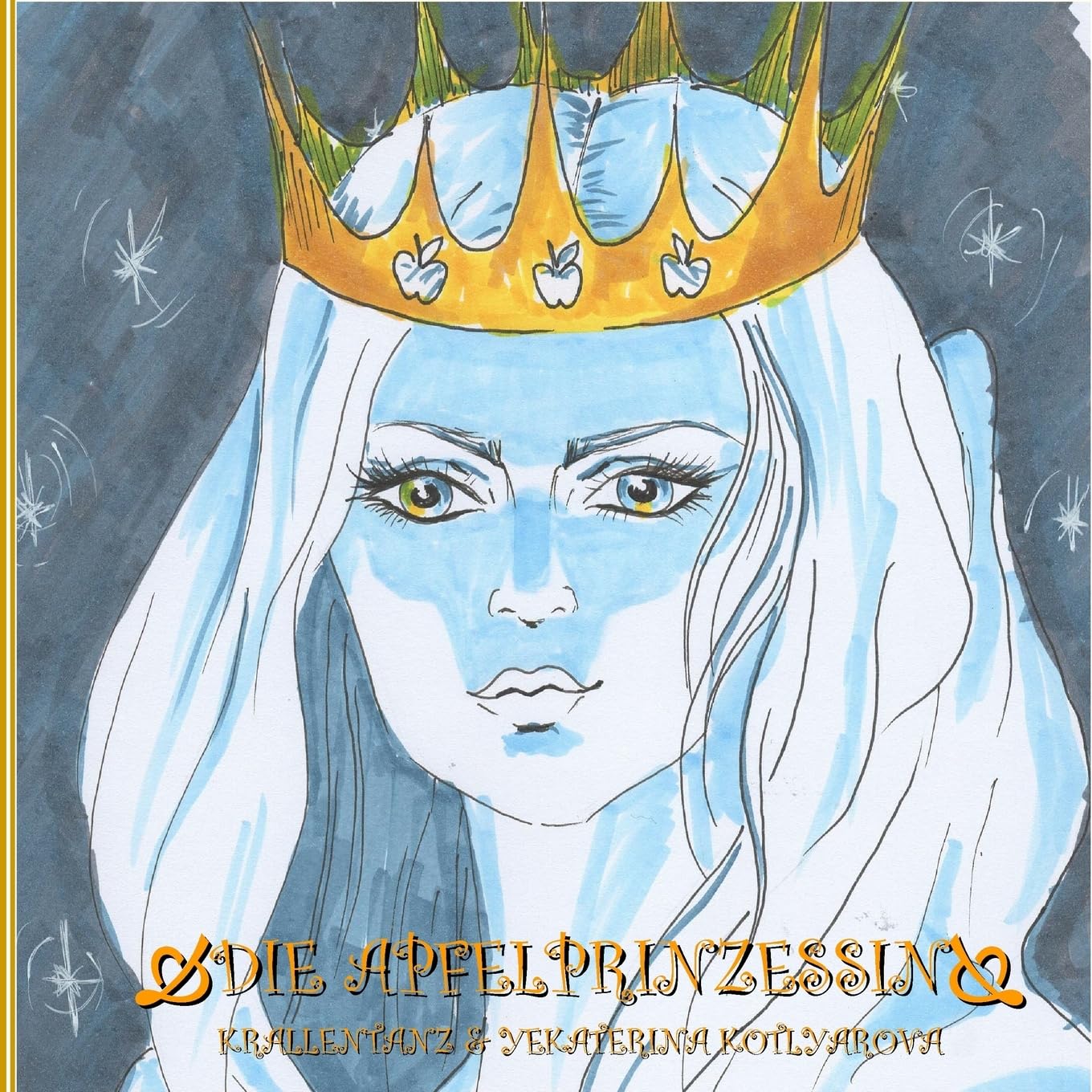 Die Apfelprinzessin (Apfelmärchen, Band 2) Fairy Tales & Legends