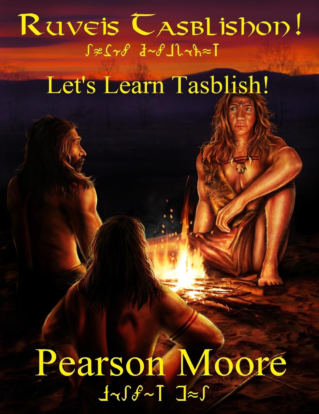 Lets Learn Tasblish Ruveis Tasblishon: An introduction to the Blishno Fitan dialect of the Tasblish conlang created by Pearson Moore Books