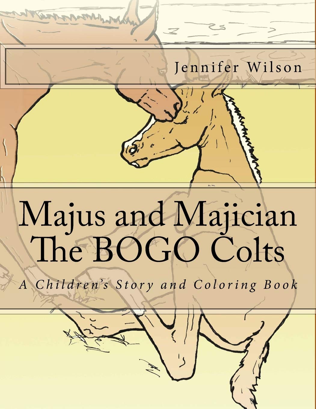 Majus and Majician, The BOGO Colts: A Children's Story and Coloring Book Pets