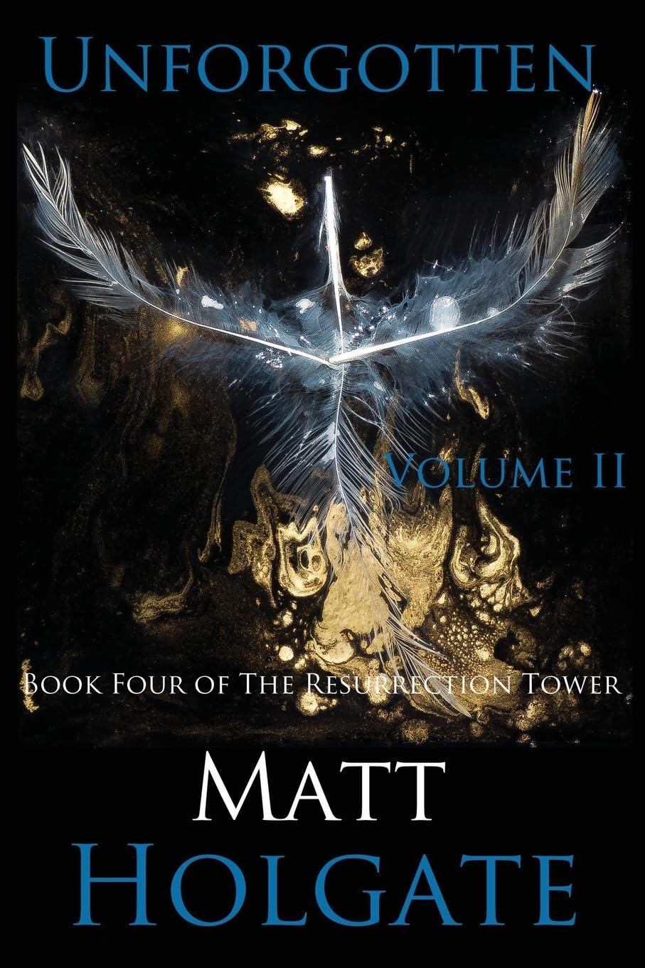 Unforgotten, Volume II: Book Four of The Resurrection Tower Action & Adventure
