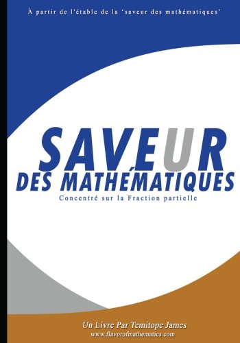 Se concentrer sur la Fraction Partielle: Saveur des Mathematiques book