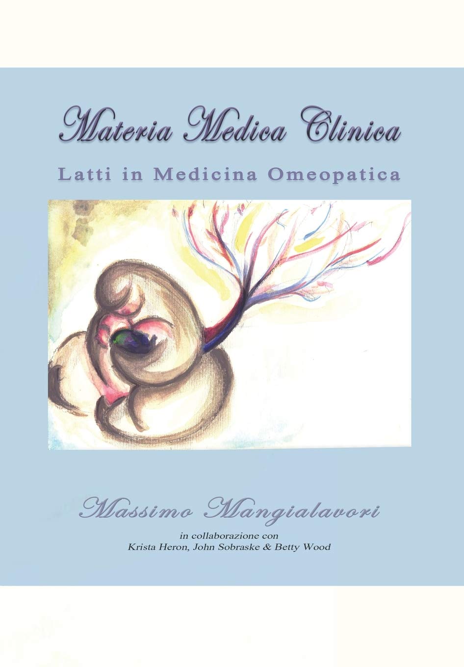 Latti in Medicina Omeopatica book