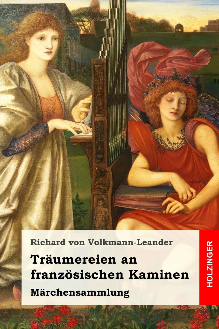 Träumereien an französischen Kaminen: Märchensammlung Classics