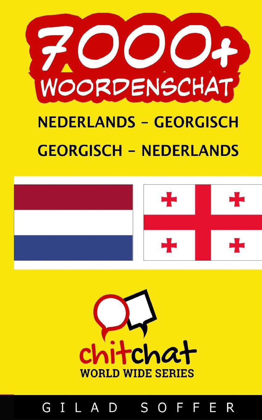 7000+ Nederlands - Georgisch Georgisch - Nederlands woordenschat Foreign Languages ​​& Dictionaries