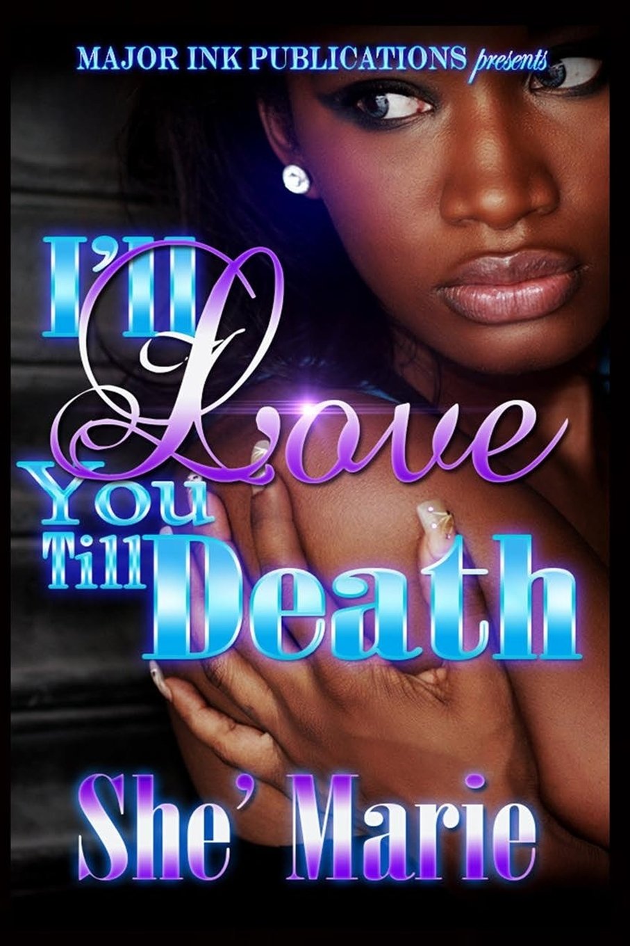 I'll Love You Till Death Books
