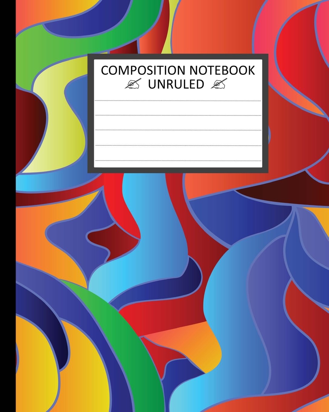 Unruled Composition Notebook 8 x 10. Seamless Rainbow Colors Pattern.: Unruled Composition Notebook 8" x 10". 120 Pages. Beautiful Seamless Pattern in Rainbow Colors. Books