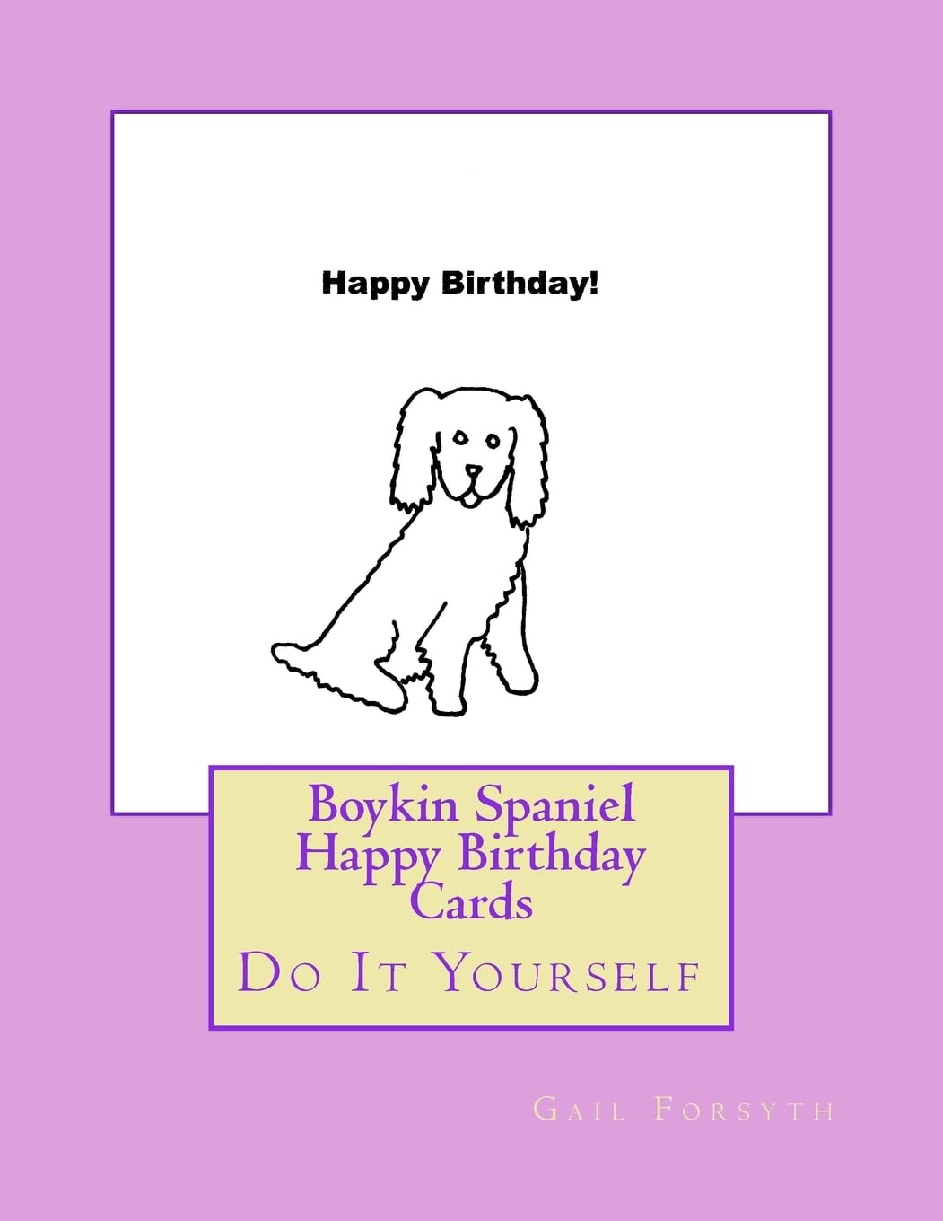 Boykin Spaniel Happy Birthday Cards: Do It Yourself Tiptoi & Games