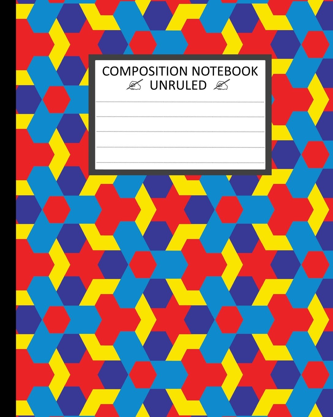 Unruled Composition Notebook: Unruled Composition Notebook 8" x 10". 120 Pages. Beautiful Decorative Multicolor Seamless Geometric Pattern. Books