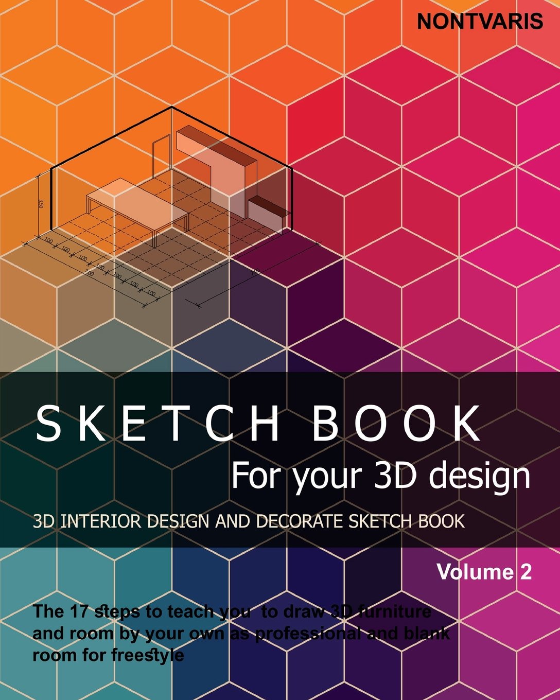 Sketch book for your 3D design: Interior design and decorate sketch book (interior sketch book) Architecture