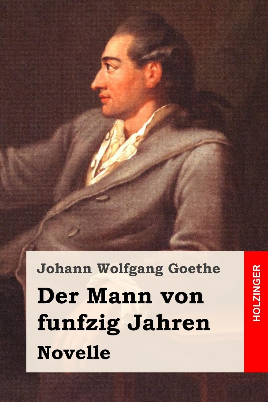 Der Mann von funfzig Jahren: Novelle Classics