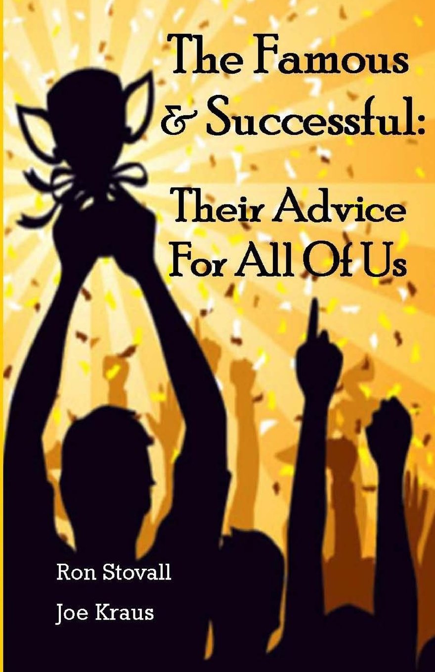 The Famous & Successful: Their Advice For All Of Us Social Sciences