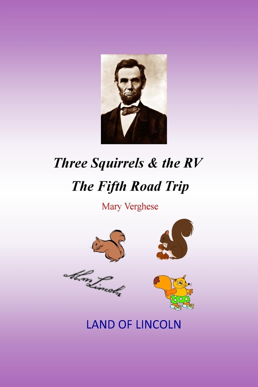 Three Squirrels and the RV - The Fifth Road Trip (Illinois) Novels & Short Stories