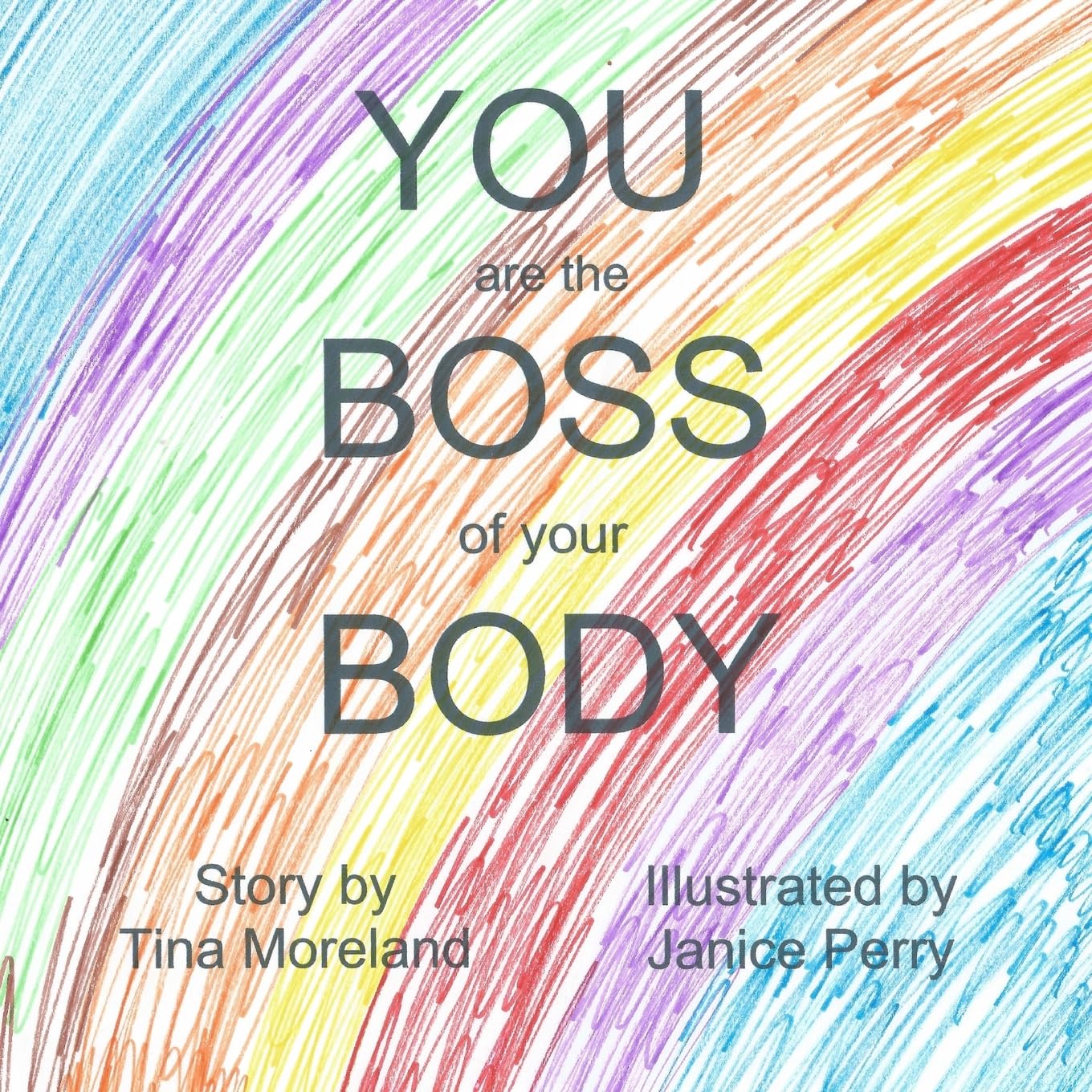 YOU are the BOSS of your BODY Non-fiction