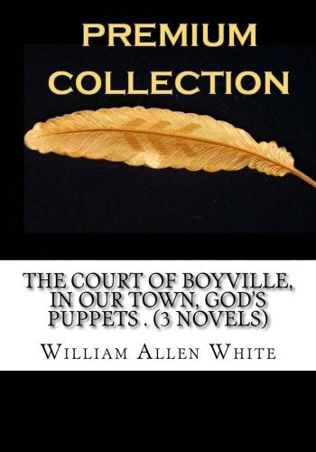 The court of boyville, In our town, God's puppets . (3 Novels) Contemporary literature Books