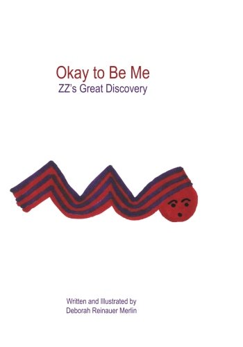 Okay to Be Me: ZZ's Great Discovery Novels & Short Stories