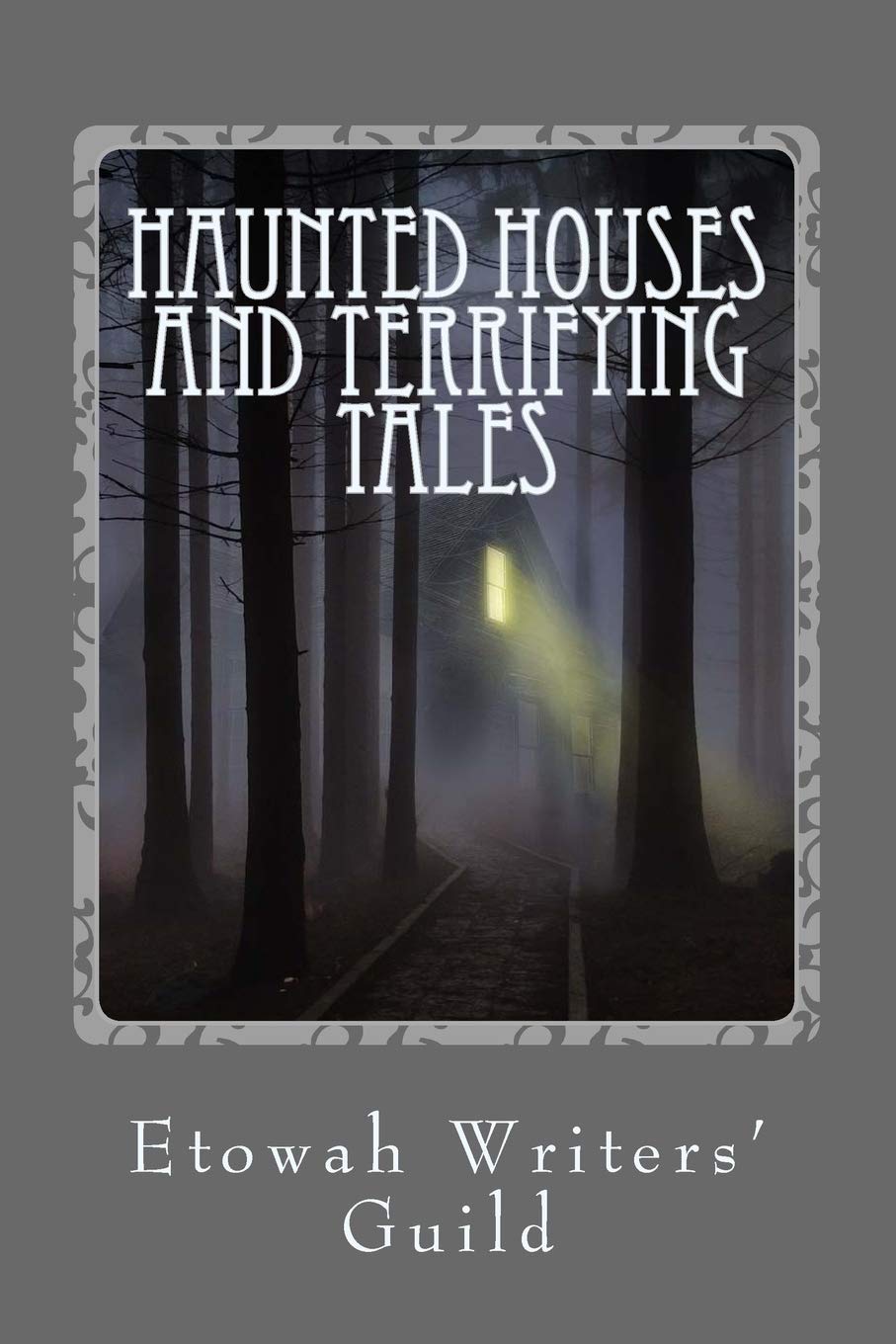 Haunted Houses and Terrifying Tales International