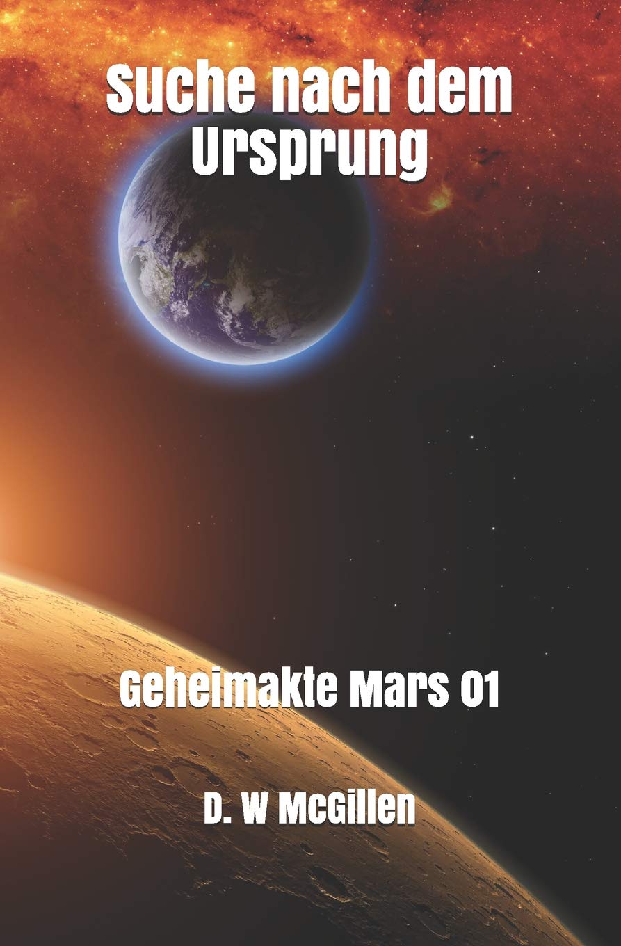 Suche nach dem Ursprung: Geheimakte Mars 01 Action & Adventure
