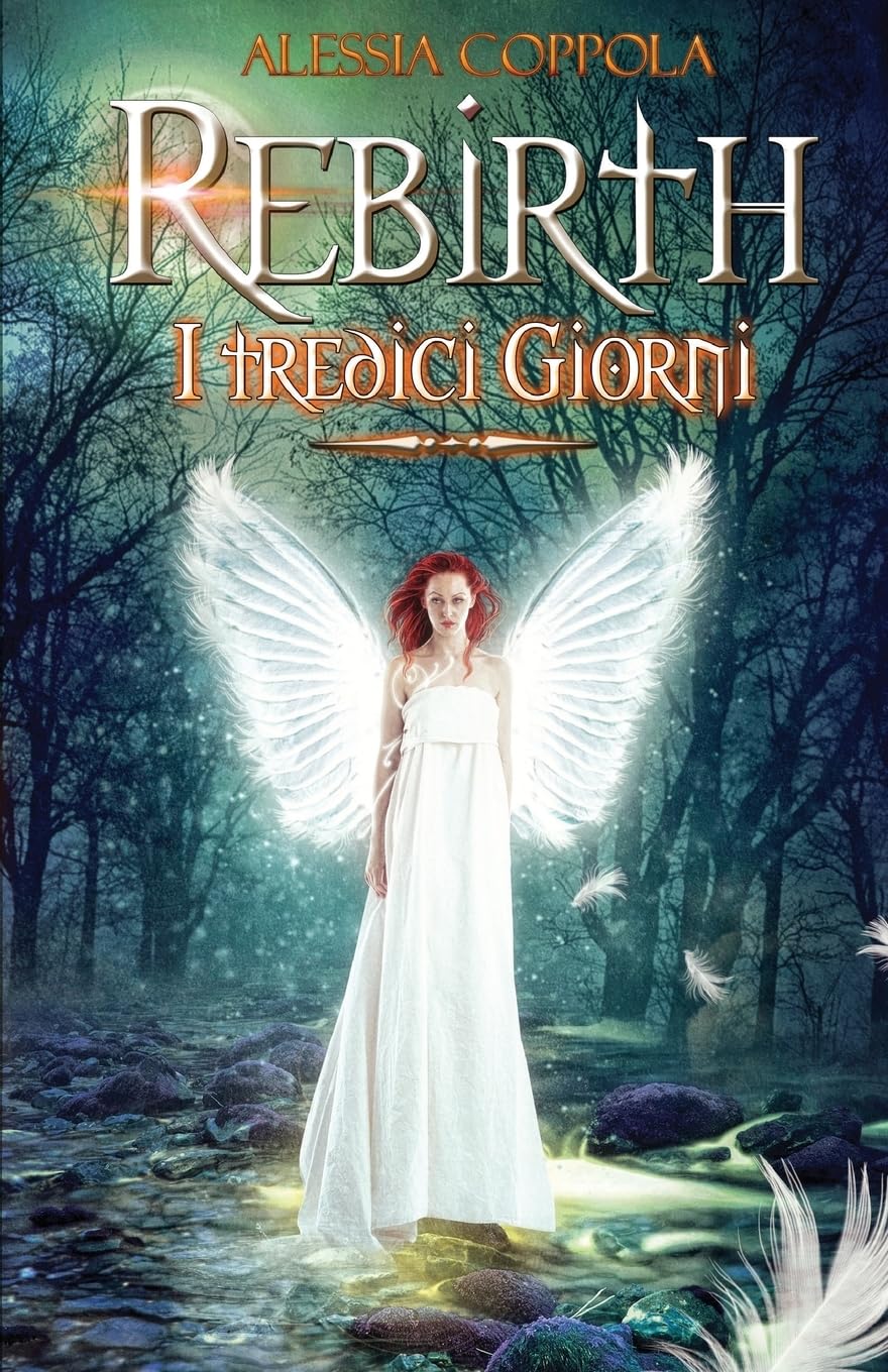 Rebirth. I Tredici Giorni Urban Fantasy