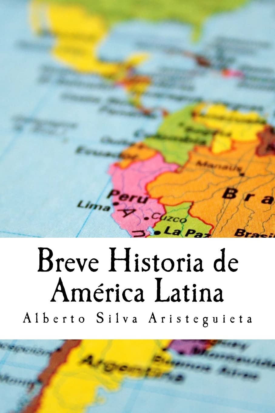 Breve Historia de América Latina book