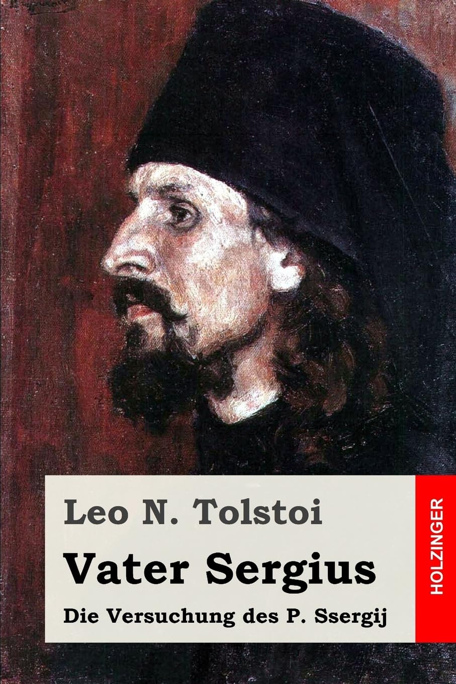 Vater Sergius: Die Versuchung des P. Ssergij Classics