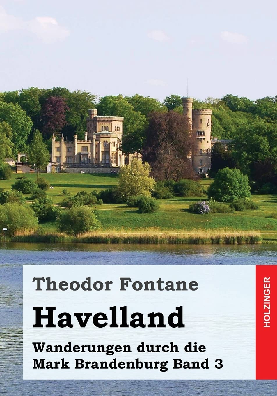 Wanderungen durch die Mark Brandenburg, Band 3: Havelland Leisure, Home & Garden