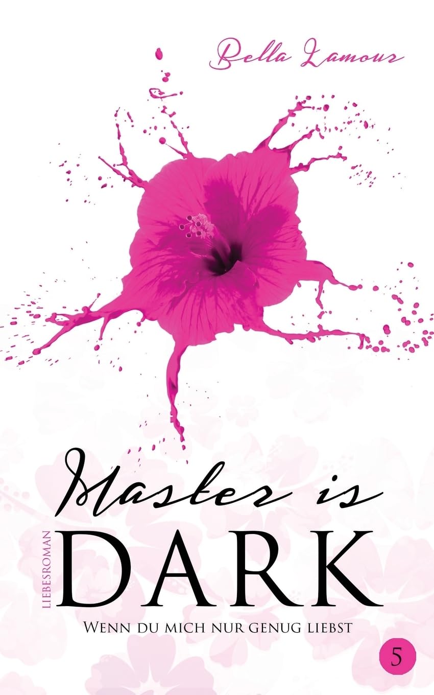 Master is dark Band 5: Wenn du mich nur genug liebst book