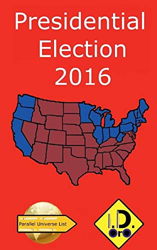 2016 Presidential Election (Nederlands Edition) Novels & Short Stories