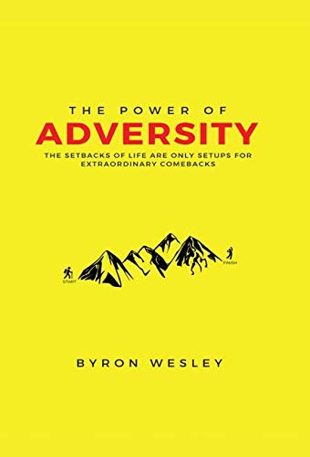 The Power of Adversity: The Setbacks of Life Are Only Setups for Extraordinary Comebacks: Parents & Children