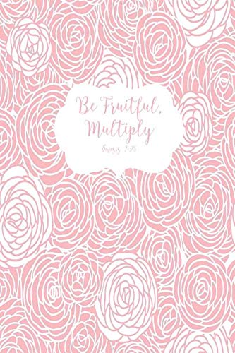 Be Fruitful, Multiply: Bible Verse Quote Cover Composition Notebook Portable Lifestyle