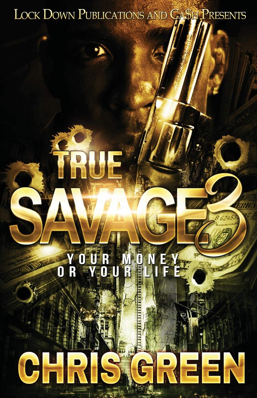 True Savage 3: Your Money or Your Life book