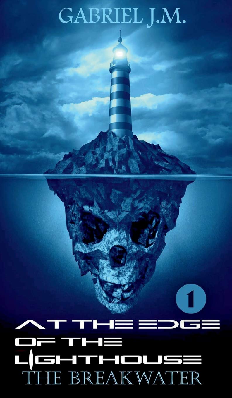 At the Edge of the Lighthouse: The Breakwater: Novels & Short Stories