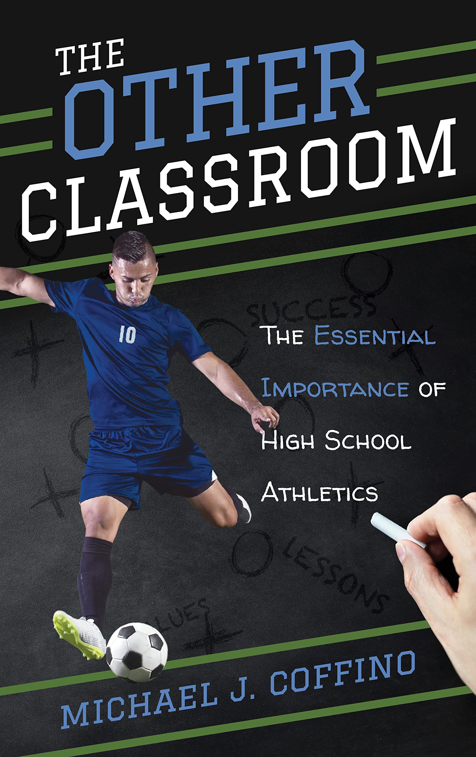 The Other Classroom: The Essential Importance of High School Athletics book