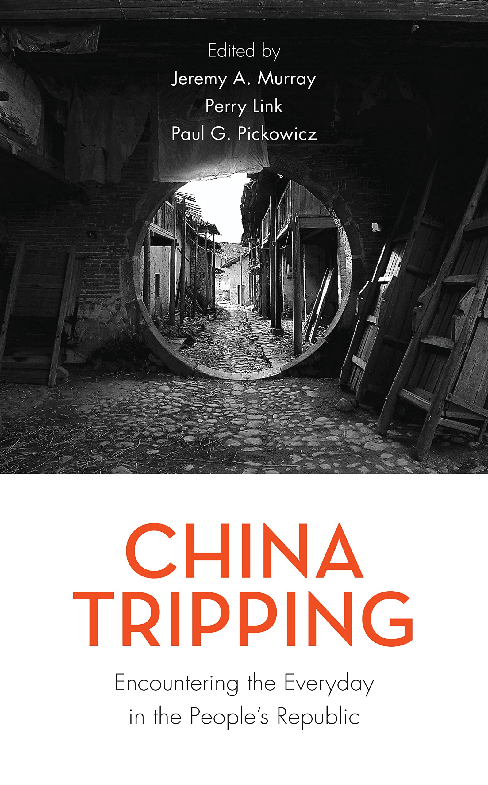China Tripping: Encountering the Everyday in the People’s Republic Social Sciences