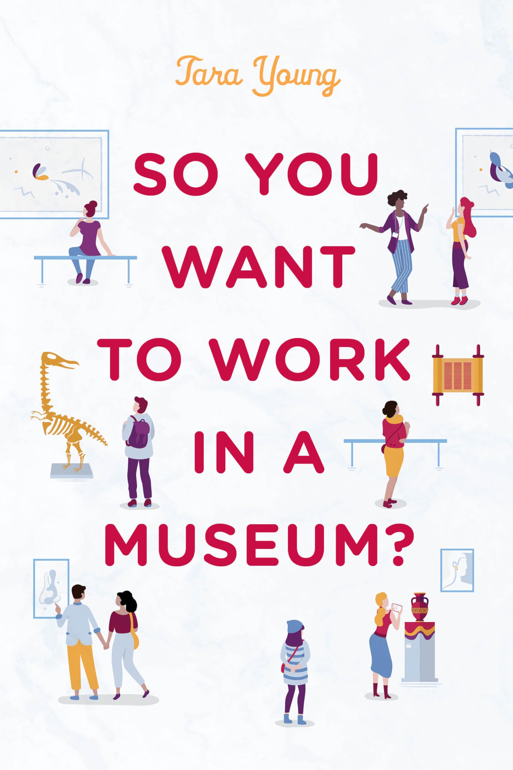 So You Want to Work in a Museum? (American Alliance of Museums) Law