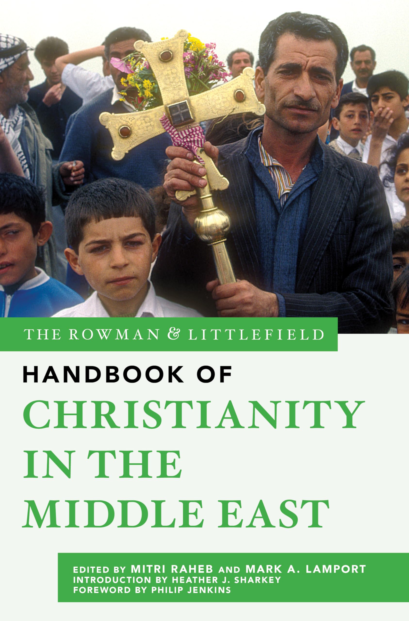 Rowman & Littlefield Handbook of Christianity in the Middle East Reference Books